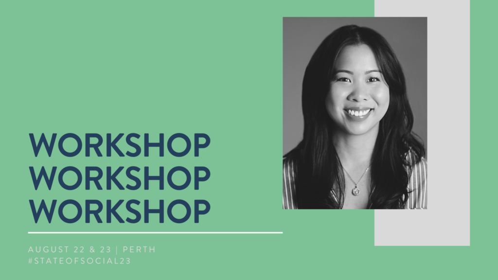 New State of Social ’23 workshop: LADbible Australia’s Mel Ho!