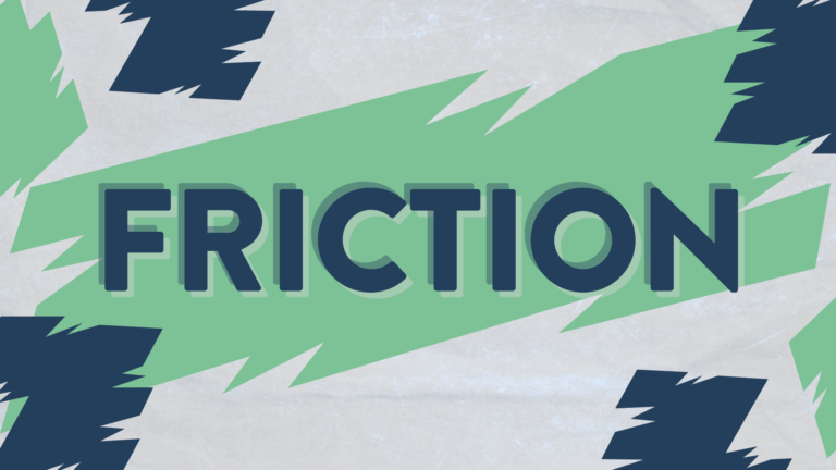 Why friction is exactly what your digital marketing strategy needs